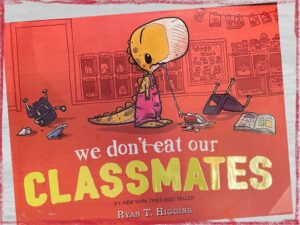 Front cover of the book We don't eat our classmates, by 