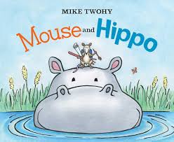 Book cover of Mouse and Hippo